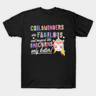 Childminders are like Unicorns Gift Idea T-Shirt